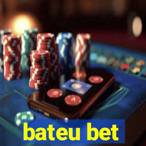 bateu bet